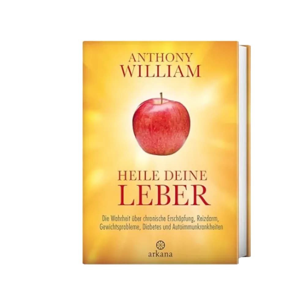 Heile deine Leber, Autor: Anthony William