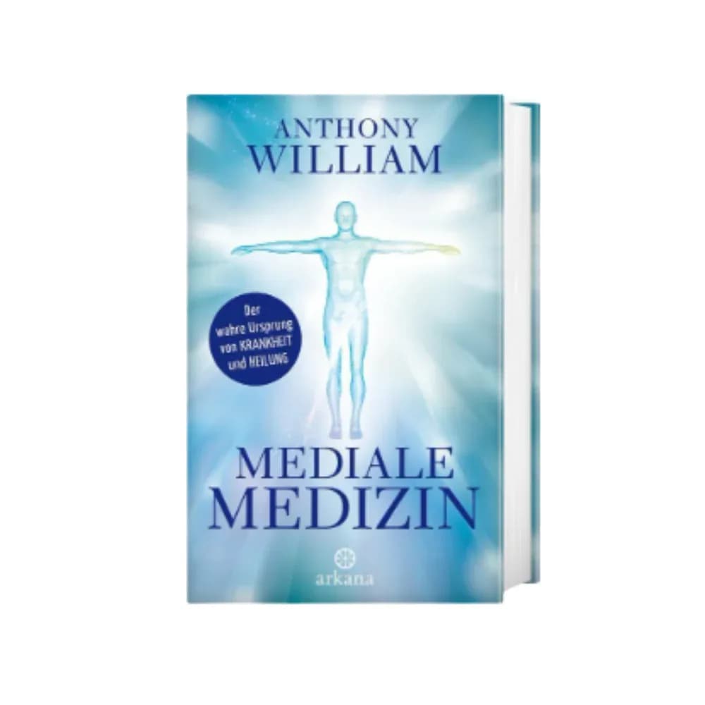 Mediale Medizin, Autor: Anthony William